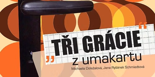 T\u0159i gr\u00e1cie z umakartu MORAVSK\u00c1 NOV\u00c1 VES