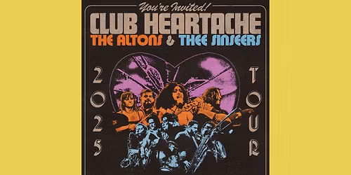 The Altons & Thee Sinseers: Club Heartache Tour in Washington