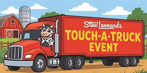 Stews Leonard's Touch-a-Truck Event