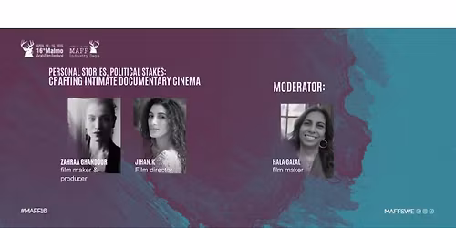 Panel Discussion: Personal Stories, Political Stakes \u2013 Crafting Intimate Documentary Cinema