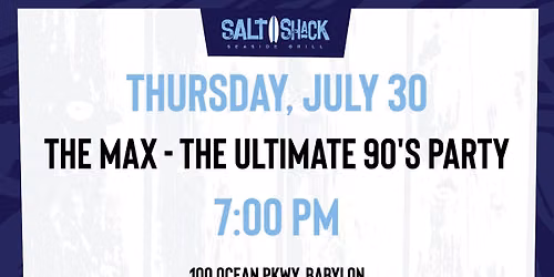 The Max - The Ultimate 90's Party