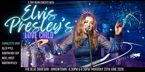 Elvis Presley's Love Child - Charlotte Graf - Tiny Room Concert