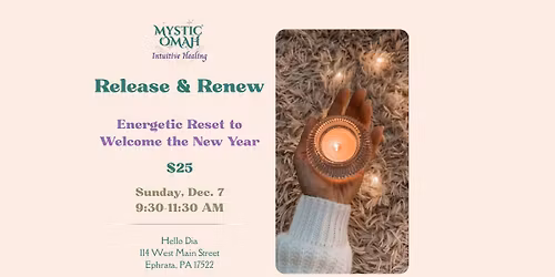 Release & Renew: Energetic Reset to Welcome the New Year