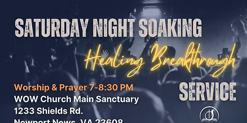 Saturday Night Soaking - Healing Breakthrough