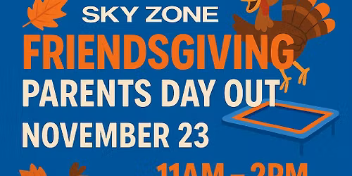 FRIENDSGIVING SKY CAMP
