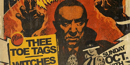 Sunday Shakes: Throw Rag + The Creepy Creeps + Thee Toe Tags + Witches Ride + DJ Low Life Sound System