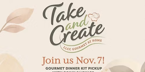 LLCC Foundation Take and Create Curbside Dinner Kit Pickup