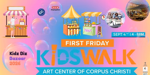 First Friday KidsWalk + Kidz Biz Bazaar