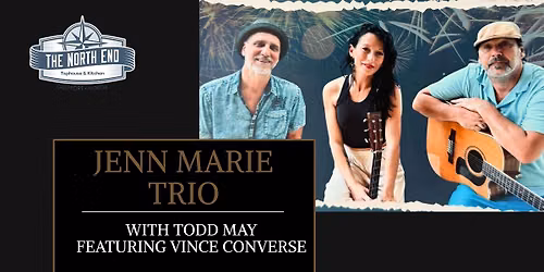 Jenn Marie Trio with Todd May featuring Vince Converse