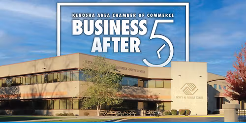 Boys & Girls Club Business After 5