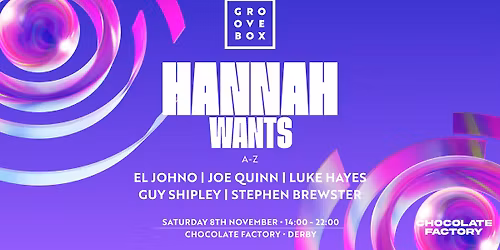 HANNAH WANTS| Groovebox at The Chocolate Factory, Derby