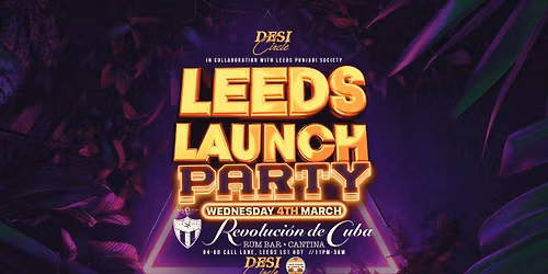 Desi Circle X Leeds Punjabi Soc | LEEDS LAUNCH PARTY\ud83c\udf89