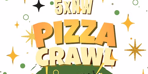 5xNW Pizza Crawl 2026