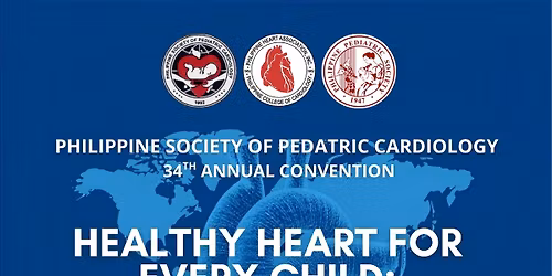 34th Annual Convention of the Philippine Society of Pediatric Cardiology