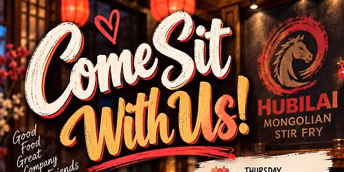 Come Sit With Us - Hubilai Mongolian Stir Fry