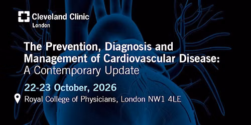The Prevention, Diagnosis and Management of Cardiovascular Disease 2026