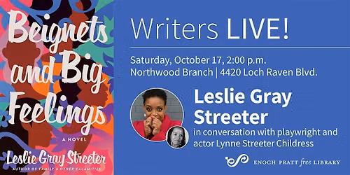 Leslie Gray Streeter: "Beignets and Big Feelings"