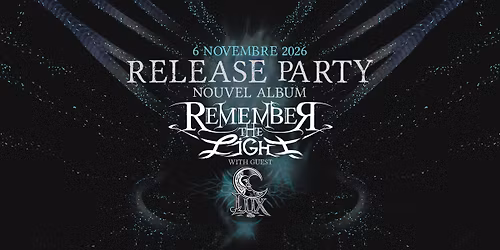 Release Party Remember the Light NOUVEL ALBUM + Guest Lux