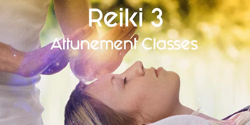 Reiki 3 attunement class