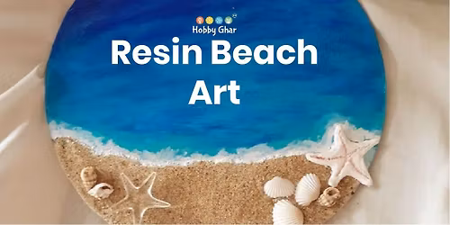 Resin Beach Art Workshop