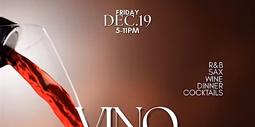 VINO & VIBES Feat. Saxophonist VANDELL ANDREW @ Hillside Social