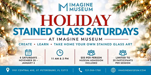 Holiday Stained Glass Saturdays at Imagine Museum