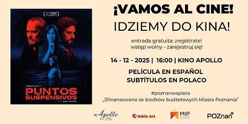 \u00a1Vamos al cine! Idziemy do kina! Film \u201ePuntos suspensivos\u201d y conversaciones en espa\u00f1ol 