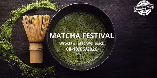 Matcha Festival Wroc\u0142aw