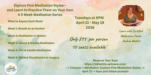 Explore Five Meditation Styles\u2014and Learn to Practice Them on Your Own