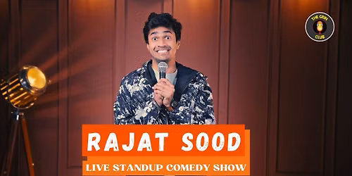 Rajat Sood Live - Standup Comedy Show