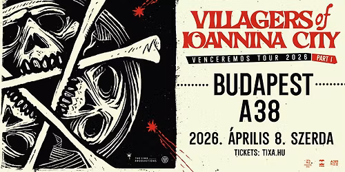 Villagers of Ioannina City \/\/ Budapest, A38