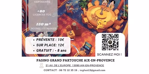 TCG FEST au PASINO GRAND PARTOUCHE D\u2019AIX EN PROVENCE