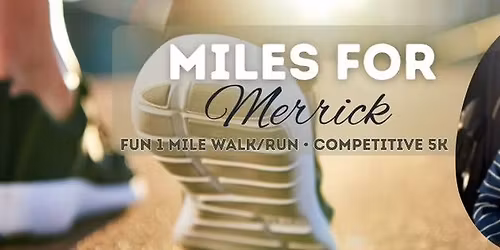Miles for Merrick