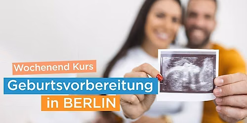 Geburtsvorbereitung "Gl\u00fcckliche Geburtstage"  Sa+So in BERLIN