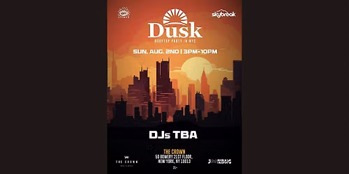 Joonbug Presents: Dusk Rooftop Party at The Crown 08\/02