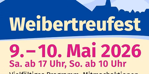  Weibertreufest