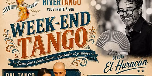 Week-End tango de fin d'ann\u00e9e : bal, stage, pratique!
