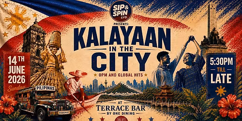 Sip and Spin Presents : Kalayaan in the City