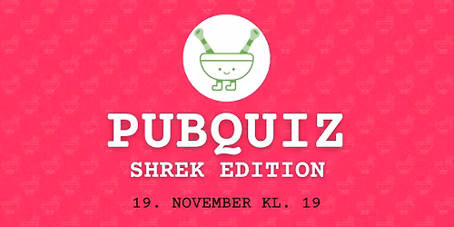 PUBQUIZ HOS SHIMA - SHREK \ud83d\udc38\ud83e\udd84