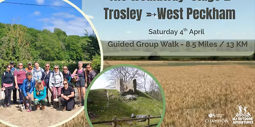 The Wealdway \u2013 Stage 2: Trosley to West Peckham (9 miles \/ 14km) | Through Woodland Trails & Kentish