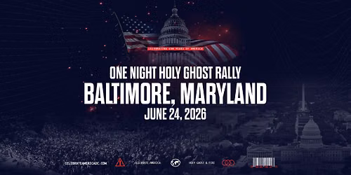 Celebrate America One Night Holy Ghost Rally