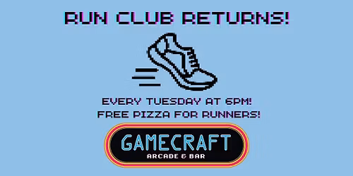 GameCraft Run Club!