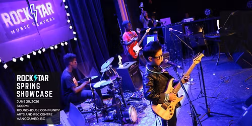 2026 Rockstar Music Spring Showcase - Vancouver, BC