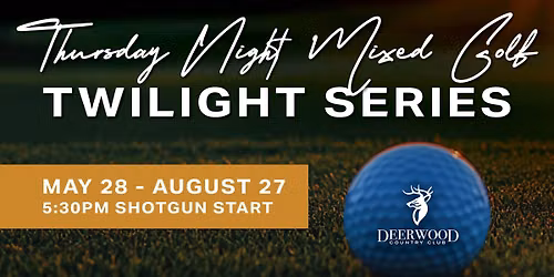 Thursday Night Mixed Golf Twilight Series