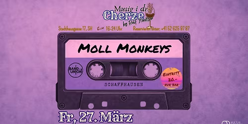Musig i dr Cherze - Moll Monkeys