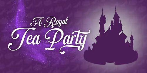 A Royal Tea Party