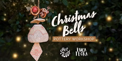 POTTERY WORKSHOP - Christmas Bells