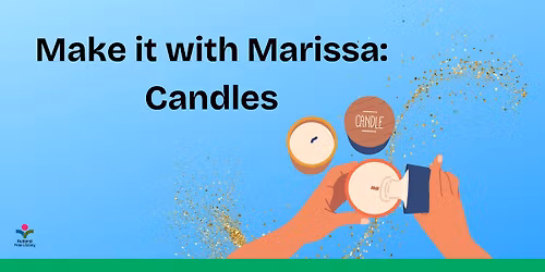 Make it with Marissa: Candles