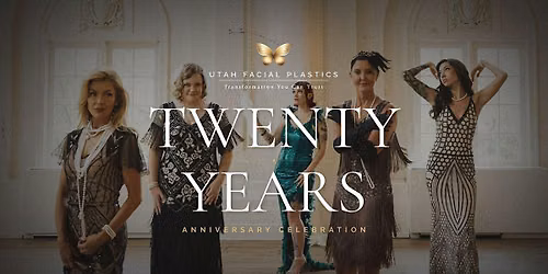 Utah Facial Plastics: 20th Anniversary Celebration