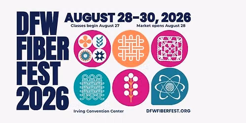 21st annual DFW Fiber Fest!